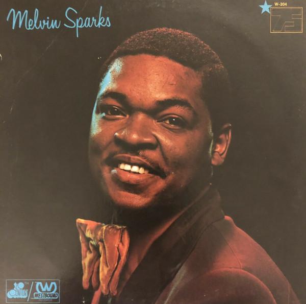 Melvin Sparks '75 - Melvin Sparks