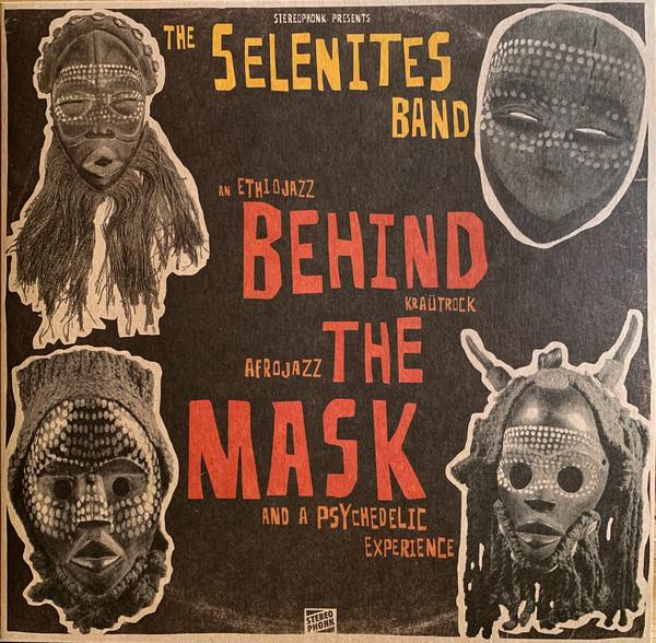Behind The Mask - The Selenites Band