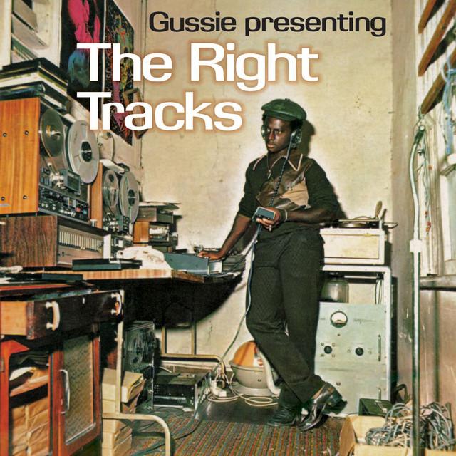 Gussie Presenting The Right Tracks - Leroy Smart