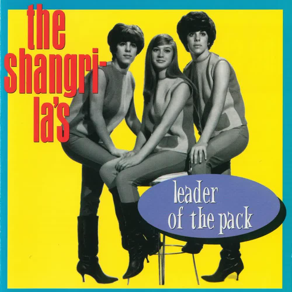 Leader of the Pack - The Shangri-Las
