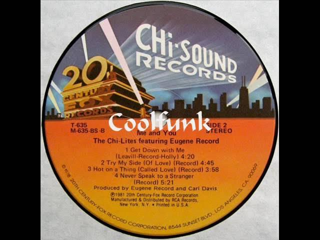 Me And You - The Chi-Lites ft. Eugene Record