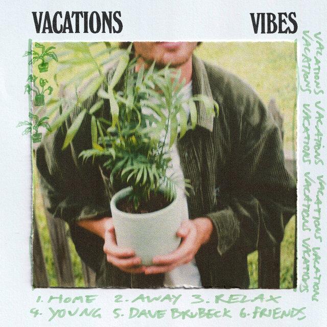 Vibes - Vacations