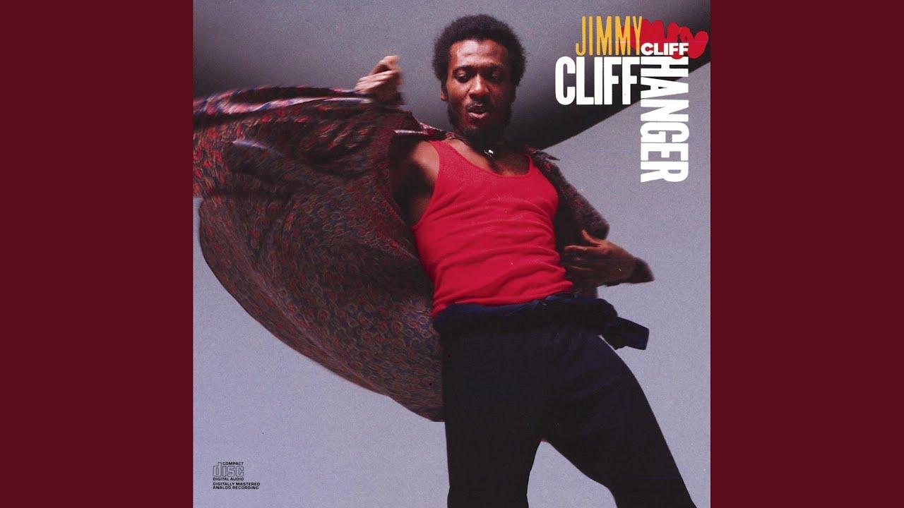 Cliff Hanger - Jimmy Cliff