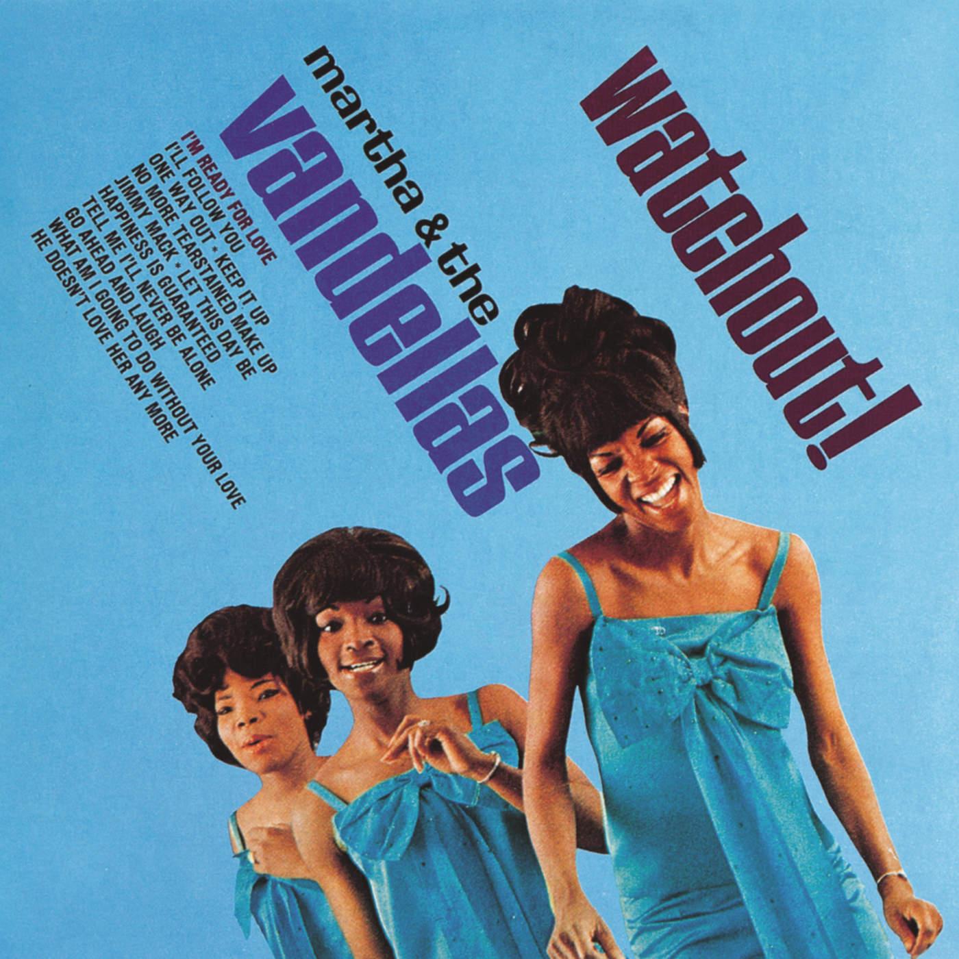 Watchout! - Martha Reeves & The Vandellas