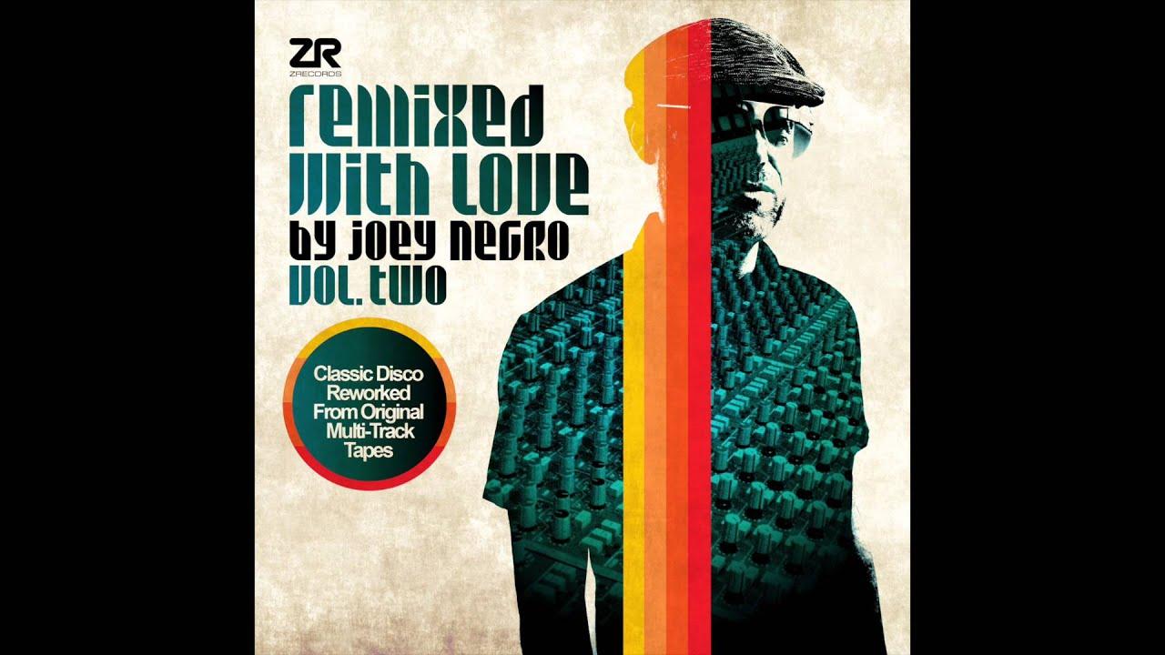 Remixed With Love By Joey Negro Vol.2 - Loose Change