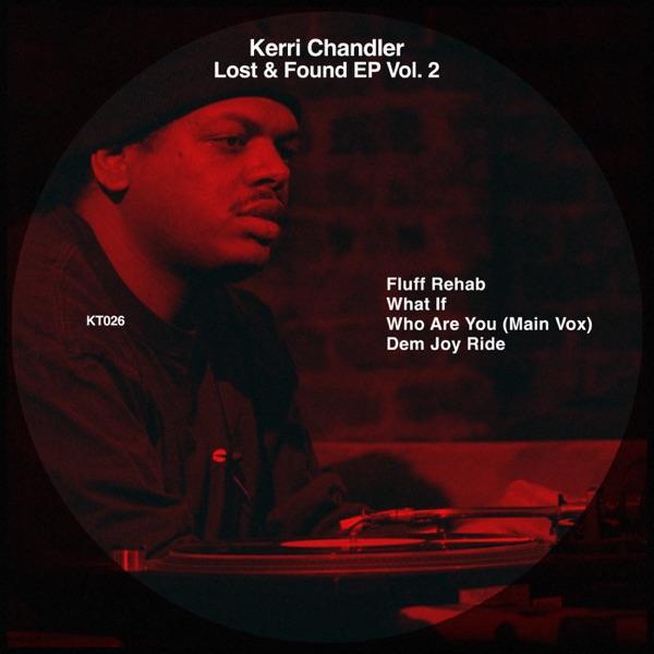 Lost & Found Vol. 2 - EP - Kerri Chandler