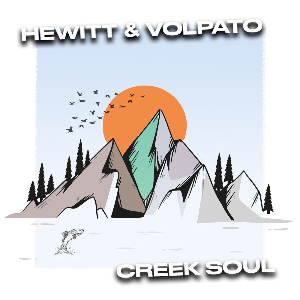 Creek Soul - Hewitt & Volpato
