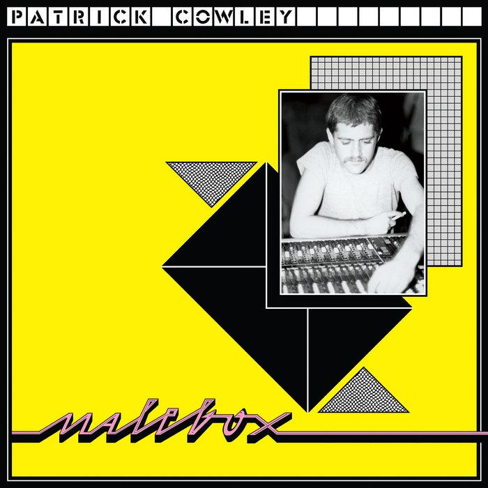 Malebox - Patrick Cowley