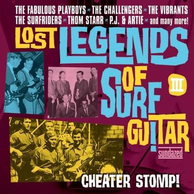 Lost Legends Of Surf Guitar, Vol. 3  - Thom Starr & The Galaxies
