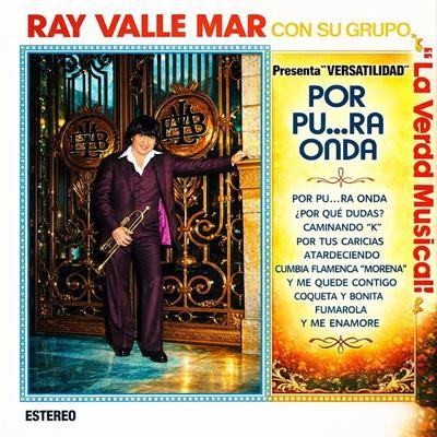  - Ray Valle Mar