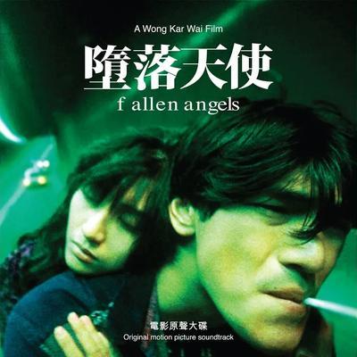 堕落天使 Fallen Angels (Original Motion Picture Soundtrack) - Roel A. Garcia & Frankie Chan