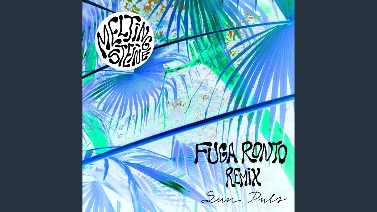 Sun Puls (Fuga Ronto Remix) - Melting Steine