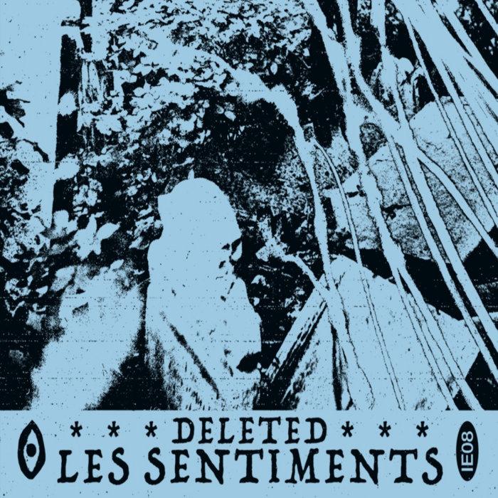 Les Sentiments - Deleted