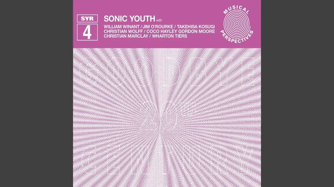 SYR4: Goodbye 20th Century [Disc 2] - Sonic Youth Feat. William Winant & Takehisa Kosugi