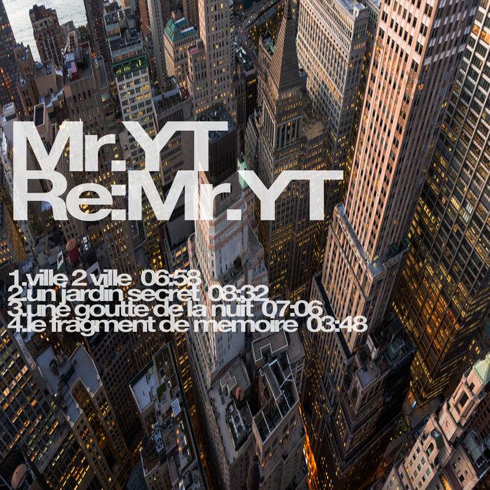 re: Mr.YT - Mr.YT