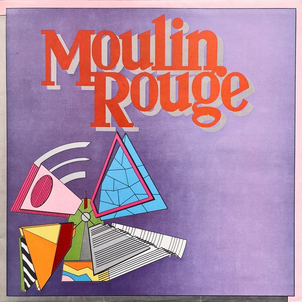 Moulin Rouge - Moulin Rouge