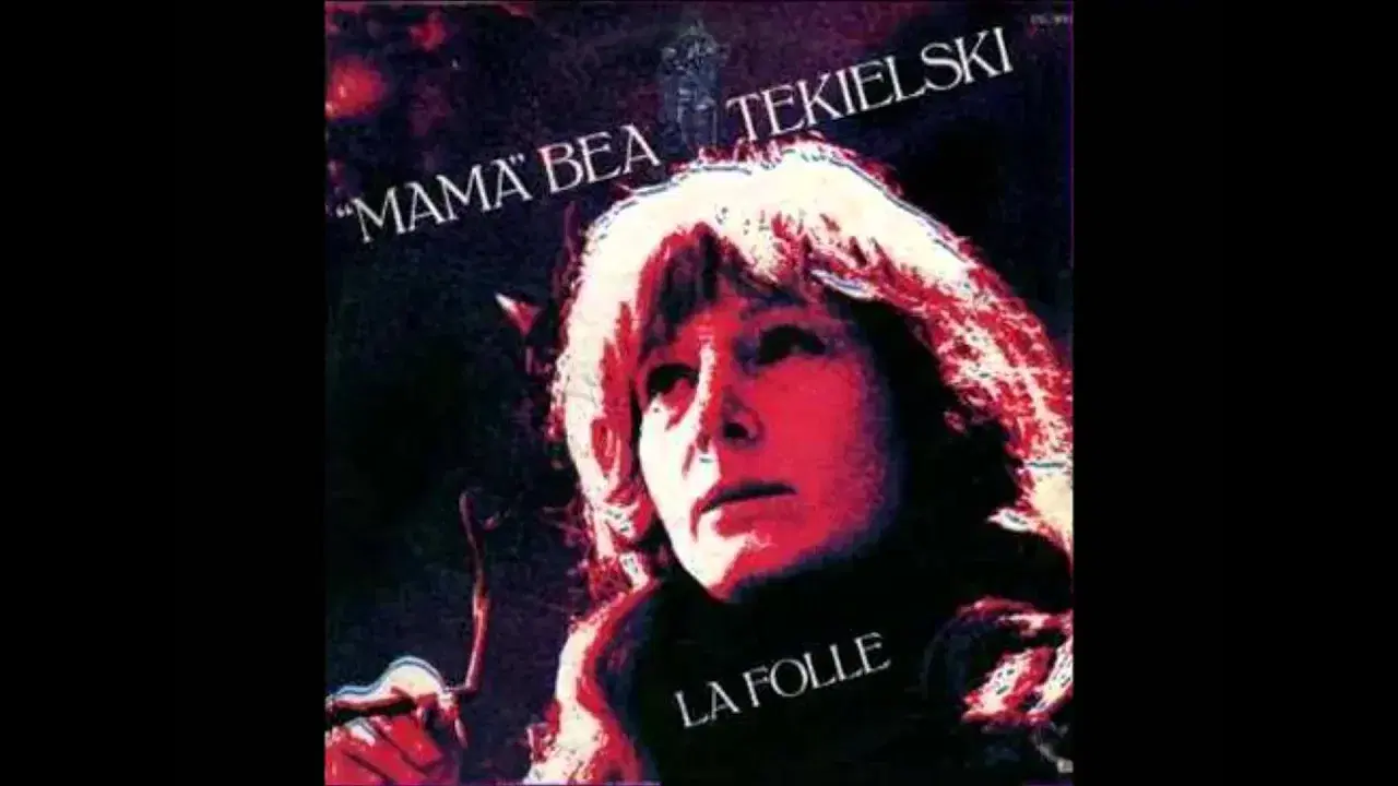 La Folle - Mama Béa Tékielski