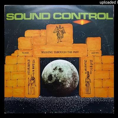 Walking Through the Past - Sound Control