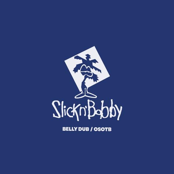  - SLICKnBOBBY