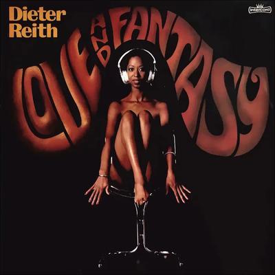 Love and Fantasy - Dieter Reith