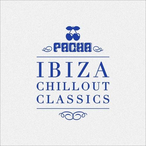 Pacha Ibiza Chillout Classics - Innocence