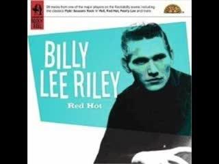  - Billy Lee Riley