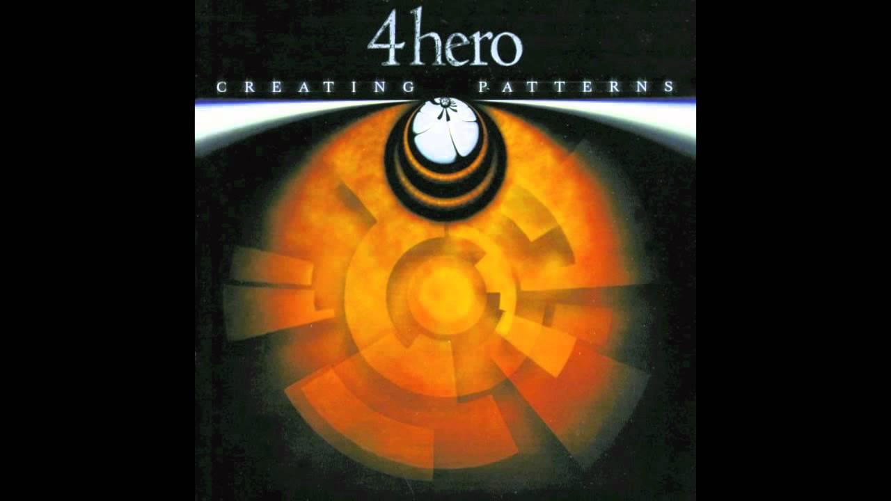 Creating Patterns - 4Hero, Jill Scott