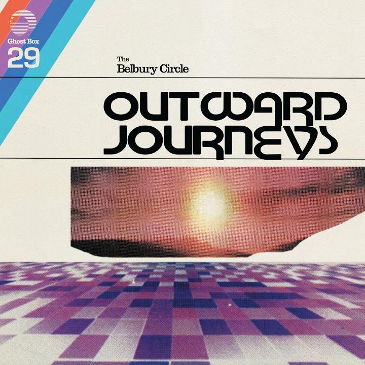 Outward Journeys - The Belbury Circle & John Foxx