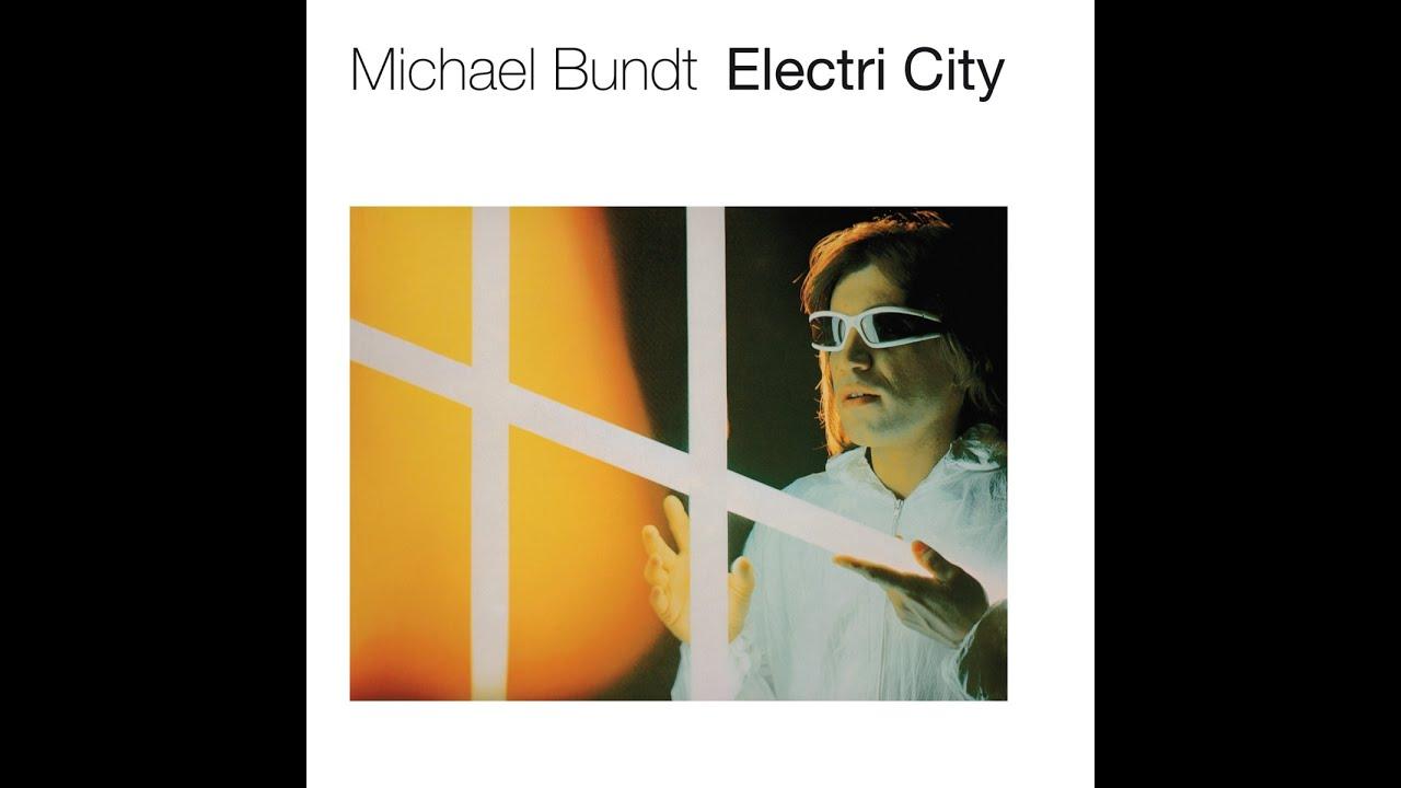 Electri City - Michael Bundt