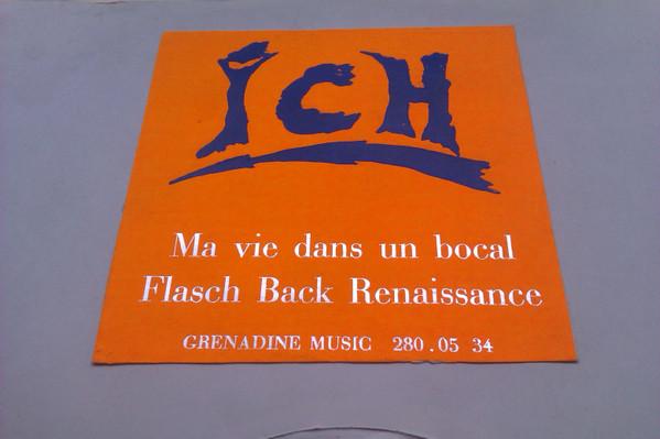 Ma Vie Dans Un Bocal / Flash Back Renaissance - Ich