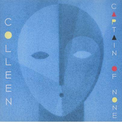Captain of None - Colleen