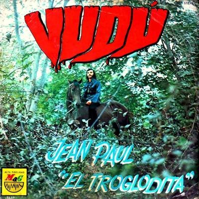  - Jean Paul ‘El Troglodita’