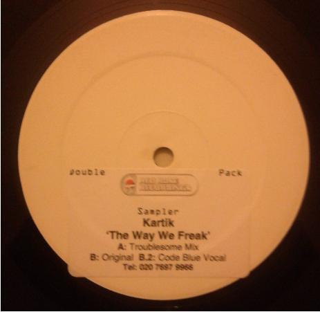 The Way We Freak - Kartik