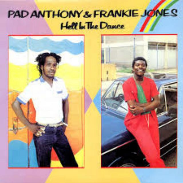 Hell In The Dance - Pad Anthony, Frankie Jones