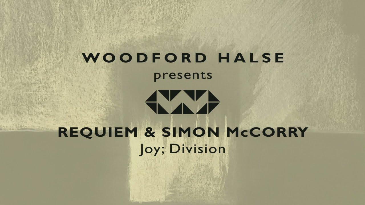 Joy; Division - Requiem & Simon McCorry