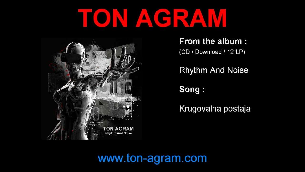  - Ton Agram