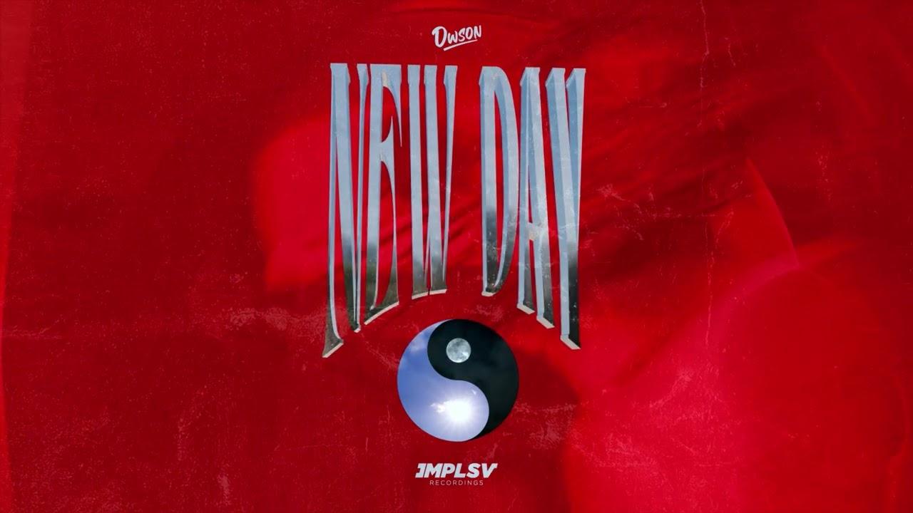 New Day - Dwson