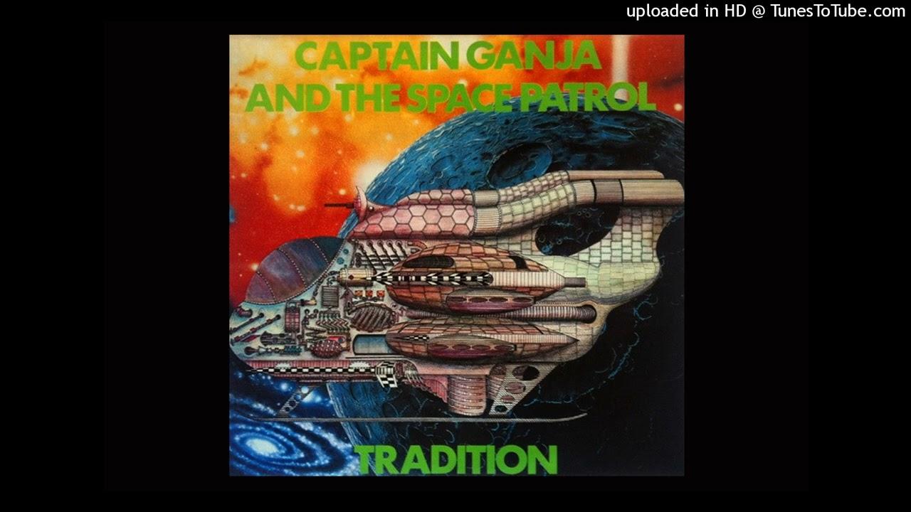 Captain Ganja and the Space Patrol - Captain Ganja And The Space Patrol