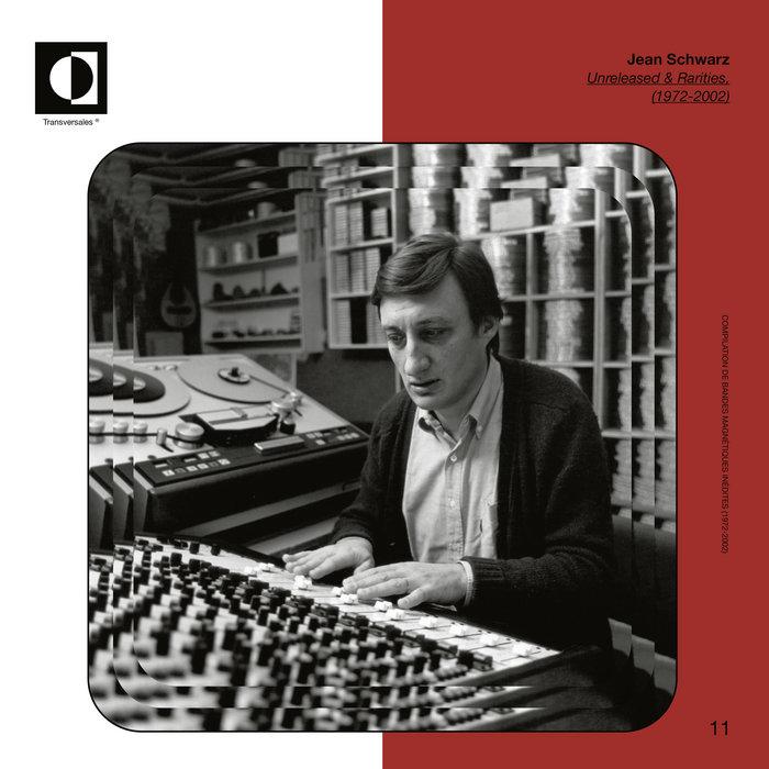 Unreleased & Rarities (1972-2002) - Jean Schwarz