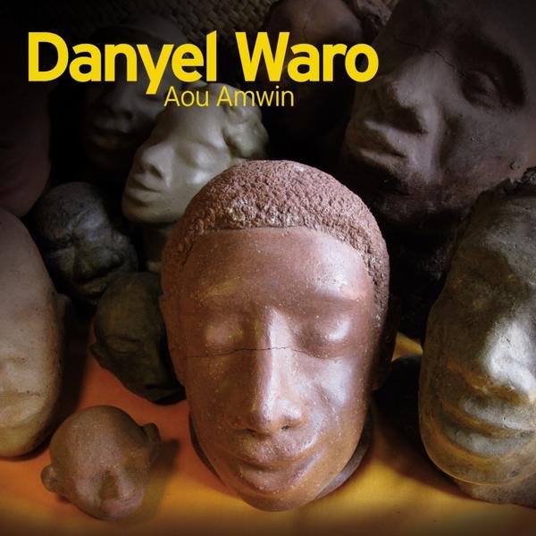 Aou Amwin (CD1) - Danyel Waro