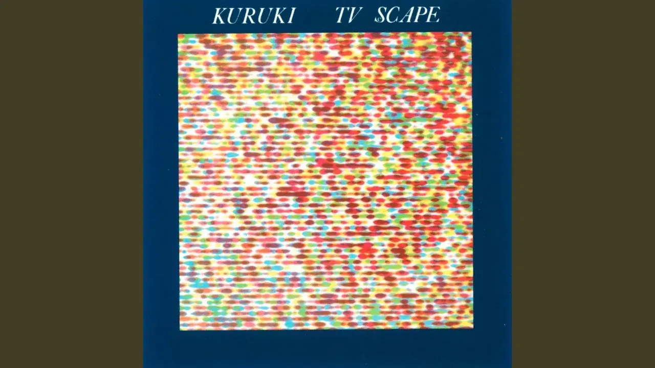 TV Scape - Kuruki