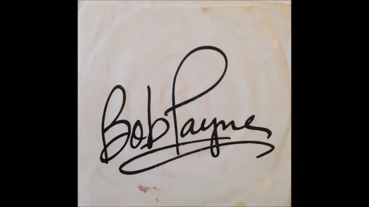  - Bob Payne