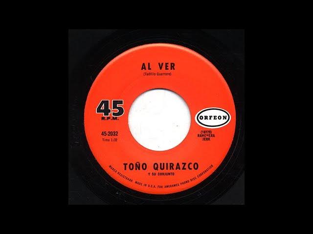  - Toño Quirazco