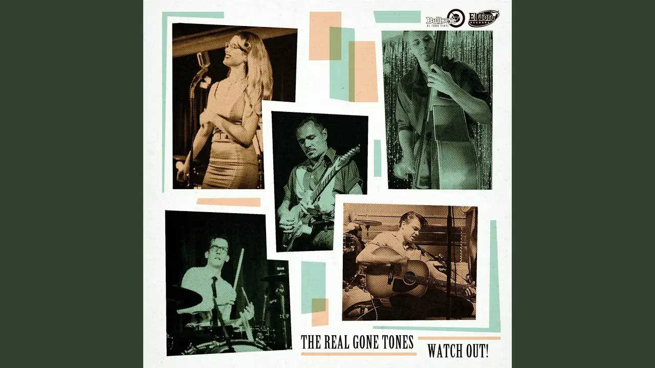 Watch Out! - The Real Gone Tones