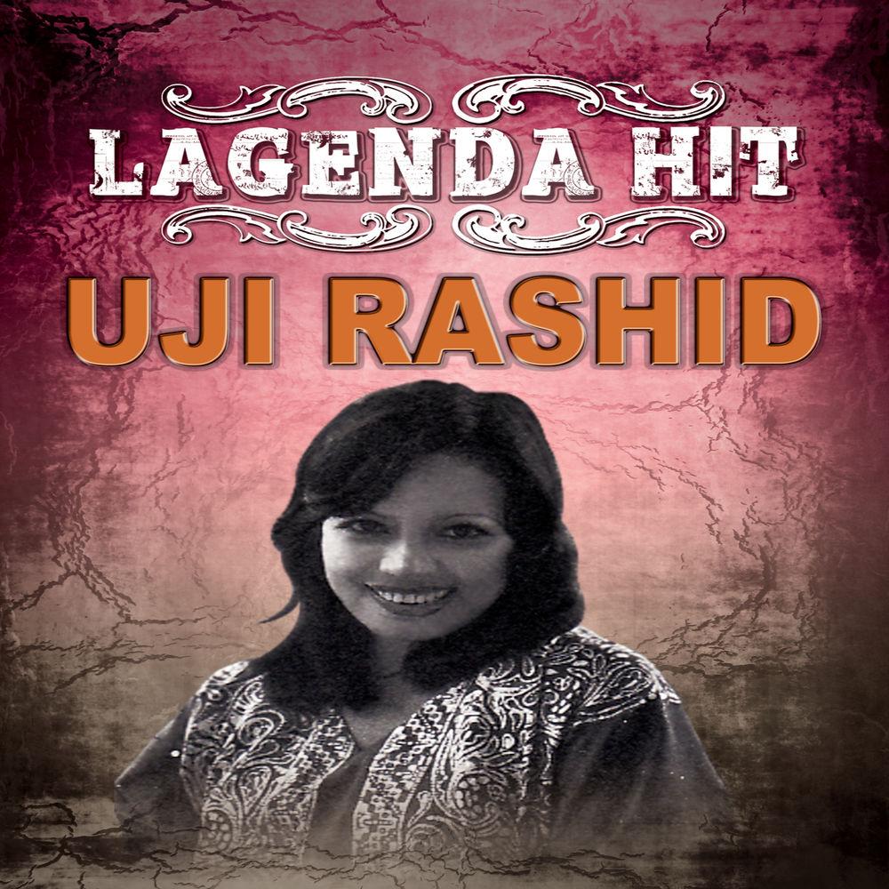 Lagenda Hit - Uji Rashid