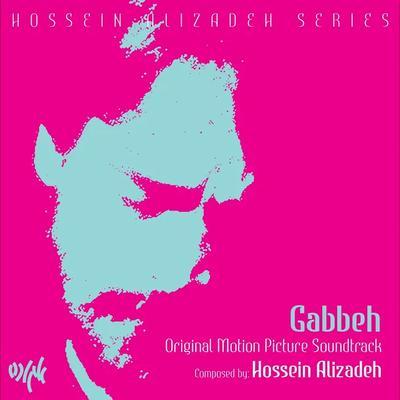 Gabbeh (Original Motion Picture Soundtrack) - Hossein Alizadeh