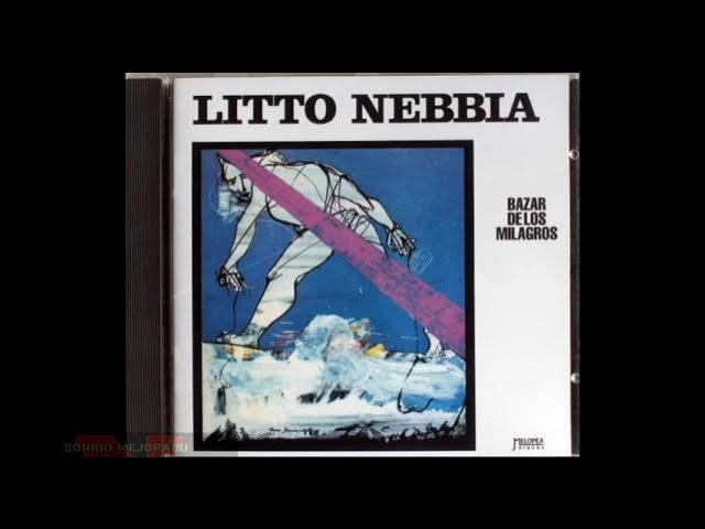 Bazar De Los Milagros - Litto Nebbia