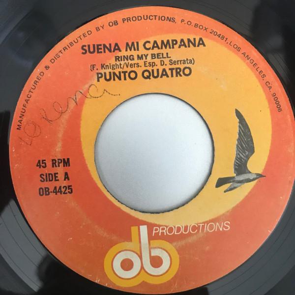 Suena Mi Campana (Ring My Bell) / Ella Cree En Mi - Punto Quatro