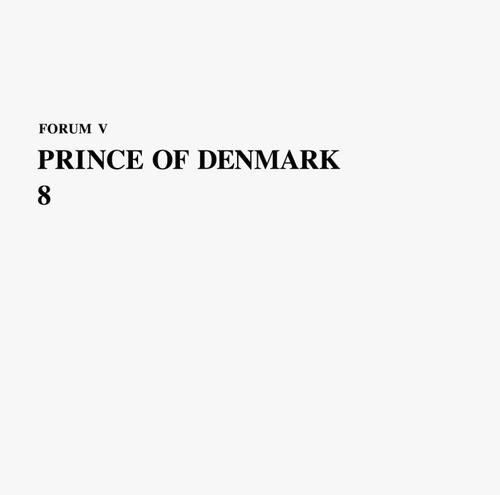 8 - Prince of Denmark