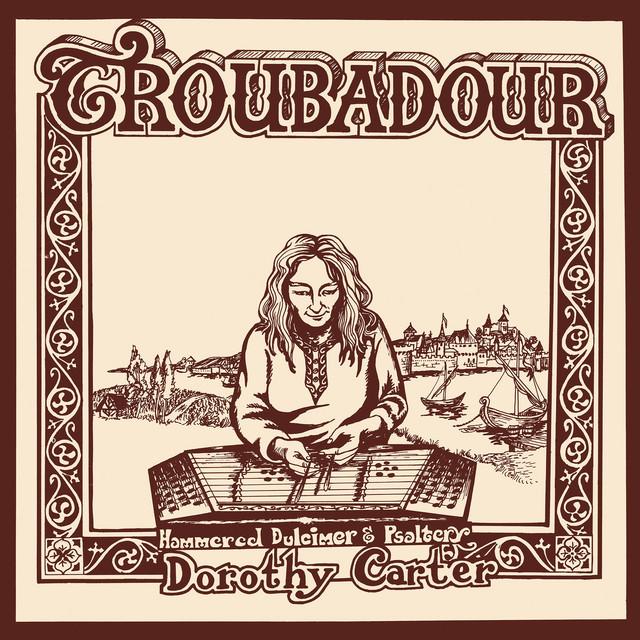 Troubadour - Dorothy Carter